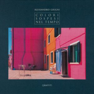 COLORI SOSPESI NEL TEMPO di ALESSANDRO GIUGNI
